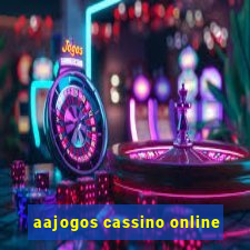 aajogos cassino online